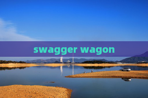 swagger wagon